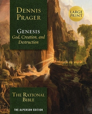 The Rational Bible: Genesis by Prager, Dennis