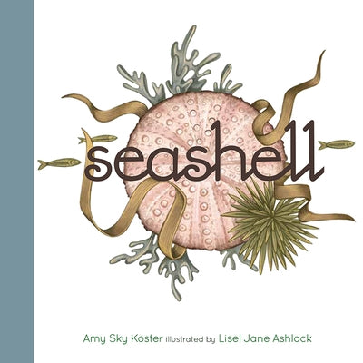 Seashell by Koster, Amy Sky