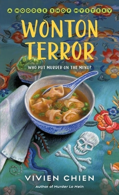 Wonton Terror: A Noodle Shop Mystery by Chien, Vivien