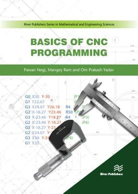 Basics of Cnc Programming by Negi, Pawan