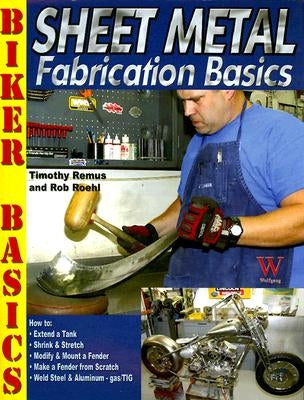 Sheet Metal Fab Basics by Remus, Timothy S.