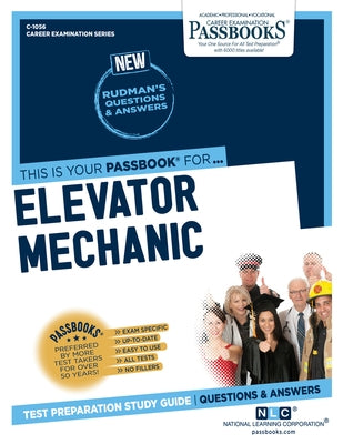Elevator Mechanic (C-1056): Passbooks Study Guidevolume 1056 by National Learning Corporation