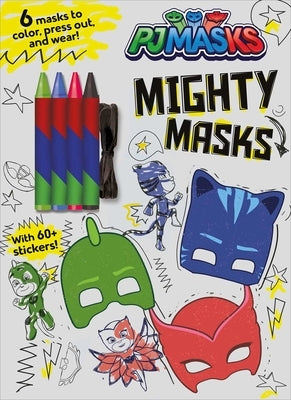Pj Masks: Mighty Masks by Editors of Studio Fun International