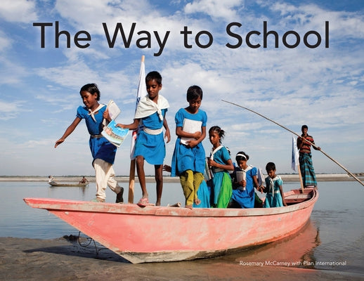 The Way to School by McCarney, Rosemary