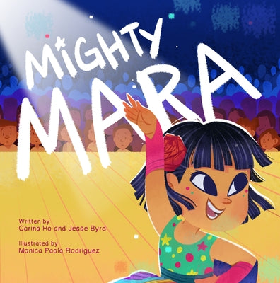 Mighty Mara (Spanish Edition) by Ho, Carina
