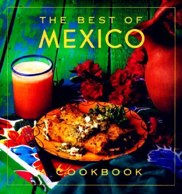 The Best of Mexico by Righter, Evie