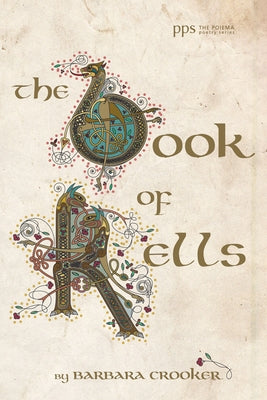 The Book of Kells by Crooker, Barbara