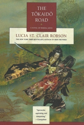 The Tokaido Road by Robson, Lucia St Clair