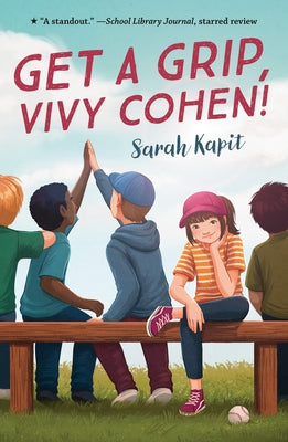Get a Grip, Vivy Cohen! by Kapit, Sarah