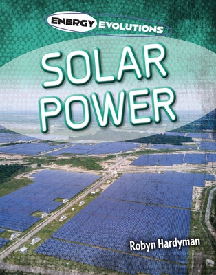 Solar Power by Hardyman, Robyn