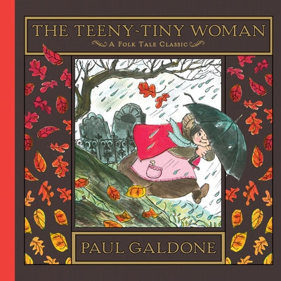 The Teeny-Tiny Woman by Galdone, Paul