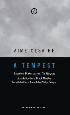 A Tempest by Cesaire, Aime