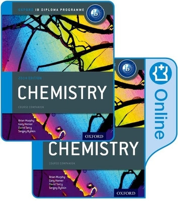 Ib Chemistry Print and Online Course Book Pack 2014 Edition: Oxford Ib Diploma Program [With eBook] by Murphy, Brian