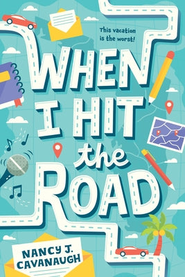 When I Hit the Road by Cavanaugh, Nancy J.