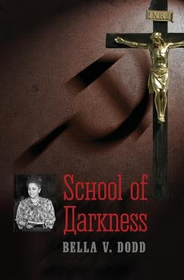 School of Darkness by Dodd, Bella V.