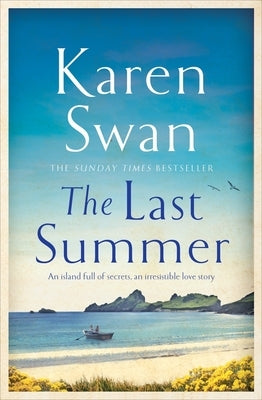 The Last Summer: Volume 1 by Swan, Karen