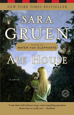 Ape House by Gruen, Sara