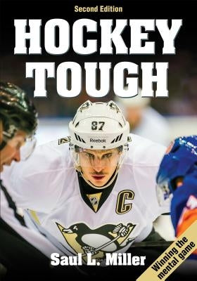 Hockey Tough by Miller, Saul L.