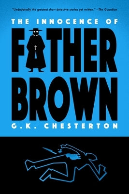 The Innocence of Father Brown (Warbler Classics) by Chesterton, G. K.