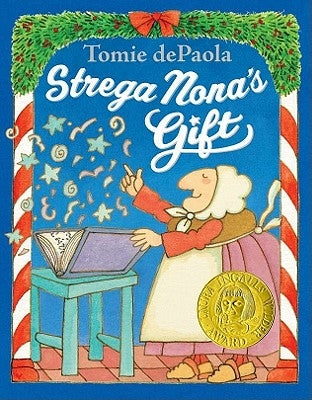 Strega Nona's Gift by dePaola, Tomie