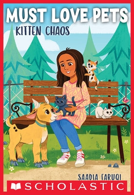 Kitten Chaos (Must Love Pets #2) by Faruqi, Saadia