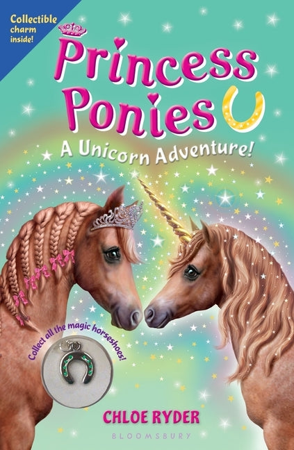 Princess Ponies: A Unicorn Adventure! [With Magic Horseshoe] by Ryder, Chloe