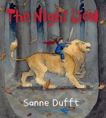 The Night Lion by Dufft, Sanne