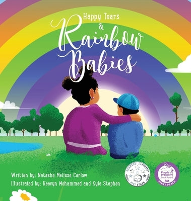 Happy Tears & Rainbow Babies by Carlow, Natasha