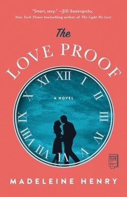 The Love Proof by Henry, Madeleine
