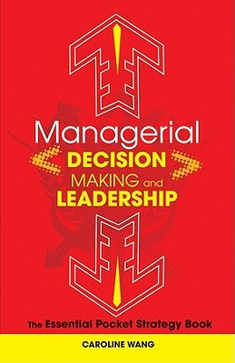 Managerial Decision Making Lea by Wang