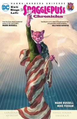 Exit Stage Left: The Snagglepuss Chronicles by Russell, Mark