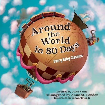 Around the World in 80 Days by St London, Anne