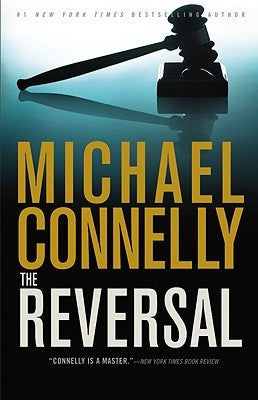 The Reversal by Connelly, Michael