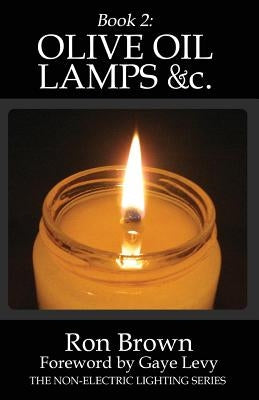 Book 2: Olive Oil Lamps &c. by Levy, Gaye
