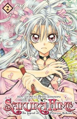 Sakura Hime: The Legend of Princess Sakura, Vol. 2, 2 by Tanemura, Arina