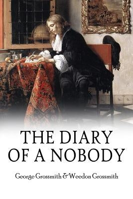 The Diary of a Nobody by Grossmith, Weedon