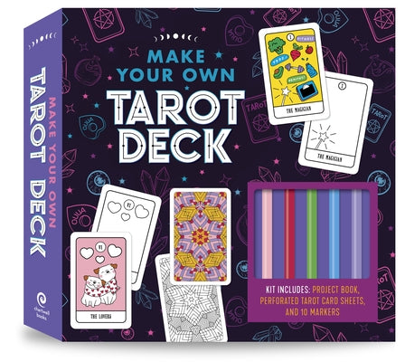 Make Your Own Tarot Deck: Kit Includes: Project Book, Perforated Tarot Card Sheets, and 10 Markers by Editors of Chartwell Books