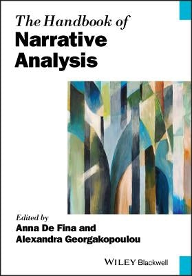 The Handbook of Narrative Analysis by de Fina, Anna