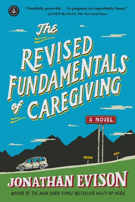 The Revised Fundamentals of Caregiving by Evison, Jonathan