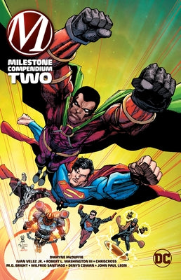 Milestone Compendium Two by McDuffie, Dwayne