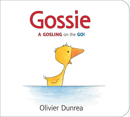 Gossie Padded Board Book by Dunrea, Olivier
