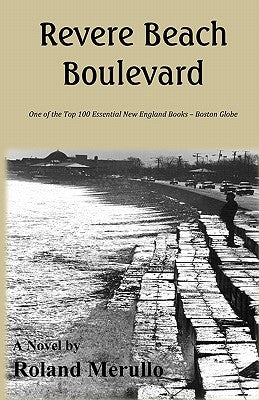 Revere Beach Boulevard by Merullo, Roland