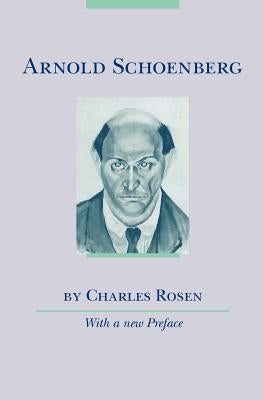 Arnold Schoenberg by Rosen, Charles