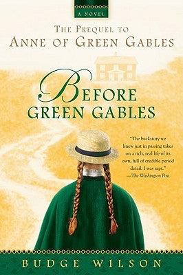 Before Green Gables by Wilson, Budge