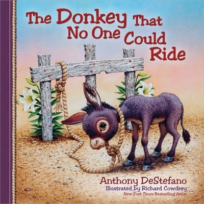 The Donkey That No One Could Ride by DeStefano, Anthony