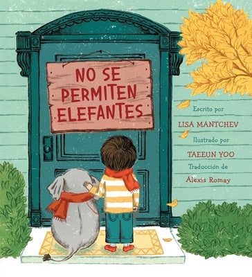 No Se Permiten Elefantes (Strictly No Elephants) by Mantchev, Lisa