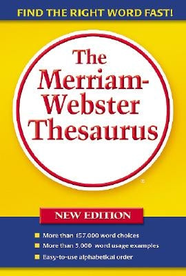 The Merriam-Webster Thesaurus by Merriam-Webster