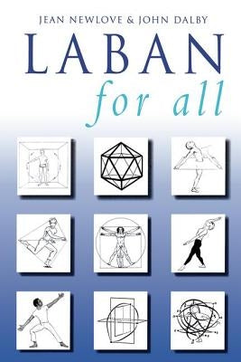 Laban for All by Newlove, Jean