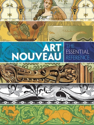 Art Nouveau: The Essential Reference by Grafton, Carol Belanger