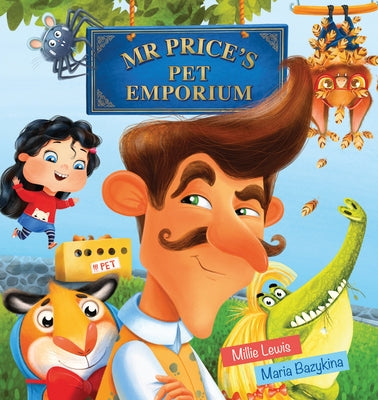 MR Price's Pet Emporium by Lewis, Millie